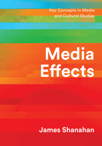 表紙画像: Media Effects 1st edition 9781509535774