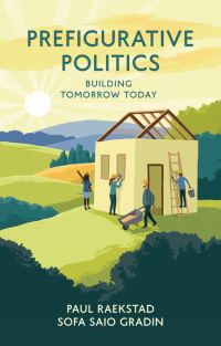 Cover image: Prefigurative Politics 1st edition 9781509535910