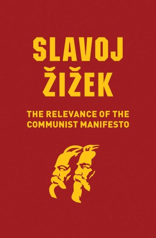 Cover image: The Relevance of the Communist Manifesto 1st edition 9781509536115