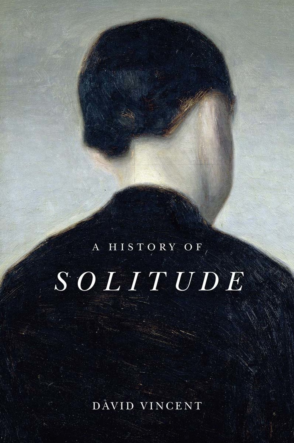 A History of Solitude 1st Edition