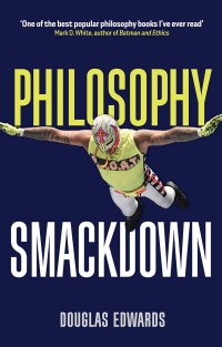 Cover image: Philosophy Smackdown 1st edition 9781509537662