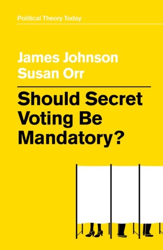 Imagen de portada: Should Secret Voting Be Mandatory? 1st edition 9781509538157