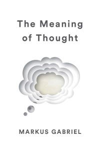 Cover image: The Meaning of Thought 1st edition 9781509538362