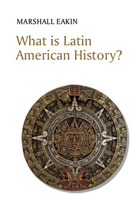 Cover image: What is Latin American History? 1st edition 9781509538522