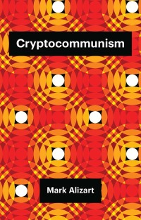 صورة الغلاف: Cryptocommunism 1st edition 9781509538584