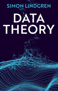 Cover image: Data Theory 1st edition 9781509539277