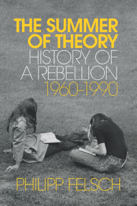 Immagine di copertina: The Summer of Theory 1st edition 9781509539857