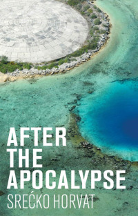 Omslagafbeelding: After the Apocalypse 1st edition 9781509540075
