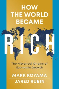 صورة الغلاف: How the World Became Rich 1st edition 9781509540235