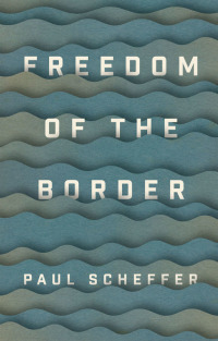 Immagine di copertina: Freedom of the Border 1st edition 9781509540907