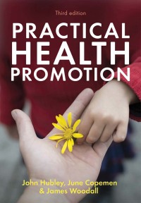 صورة الغلاف: Practical Health Promotion 3rd edition 9781509541744