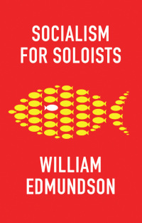 Cover image: Socialism for Soloists 1st edition 9781509541829