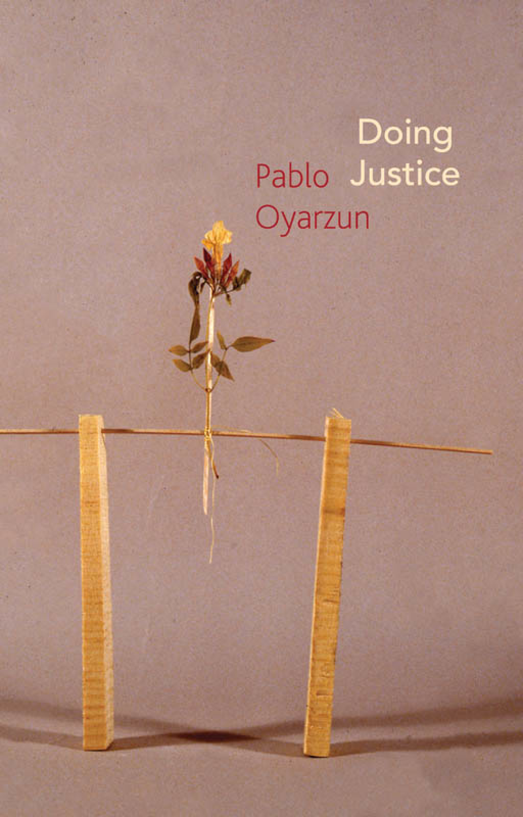 Doing Justice Three Essays on Walter Benjamin 1st Edition