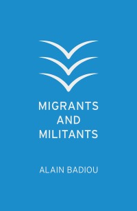 Imagen de portada: Migrants and Militants 1st edition 9781509542468