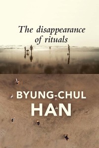 Imagen de portada: The Disappearance of Rituals 1st edition 9781509542765
