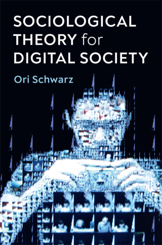Cover image: Sociological Theory for Digital Society 1st edition 9781509542963