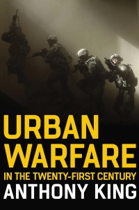 Cover image: Urban Warfare in the Twenty-First Century 1st edition 9781509543656