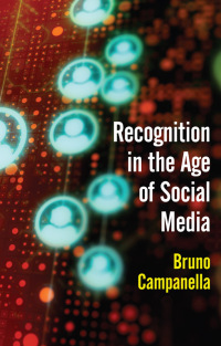 表紙画像: Recognition in the Age of Social Media 1st edition 9781509544578