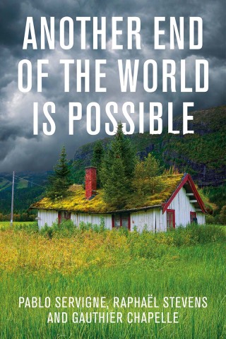 Cover image: Another End of the World is Possible 1st edition 9781509544653