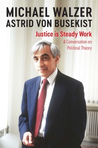 Cover image: Justice is Steady Work 1st edition 9781509544790