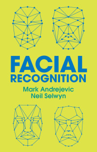 Omslagafbeelding: Facial Recognition 1st edition 9781509547333