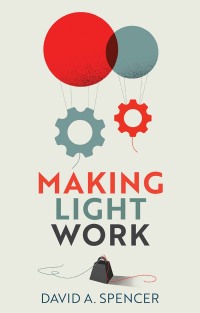 صورة الغلاف: Making Light Work 1st edition 9781509548620