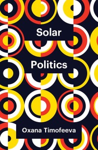 Cover image: Solar Politics 1st edition 9781509549641
