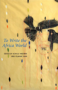 Imagen de portada: To Write the Africa World 1st edition 9781509551064