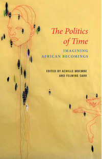 Cover image: The Politics of Time 1st edition 9781509551101