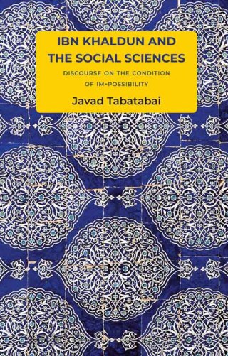 Cover image: Ibn Khaldun and the Social Sciences 1st edition 9781509551354