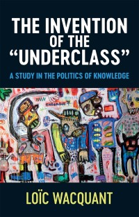 Cover image: The Invention of the 'Underclass' 1st edition 9781509552177