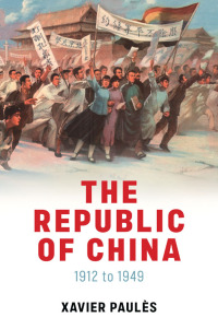 Cover image: The Republic of China 1st edition 9781509552573