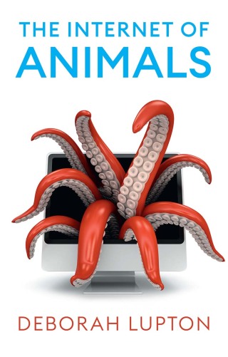 Cover image: The Internet of Animals 1st edition 9781509552740