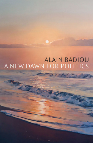 Cover image: A New Dawn for Politics 1st edition 9781509553006