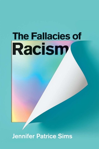 Omslagafbeelding: The Fallacies of Racism 1st edition 9781509553488