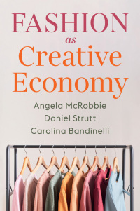 Cover image: Fashion as Creative Economy 1st edition 9781509553853