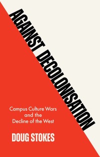 Cover image: Against Decolonisation 1st edition 9781509554225