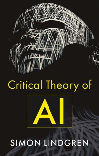 Cover image: Critical Theory of AI 1st edition 9781509555765