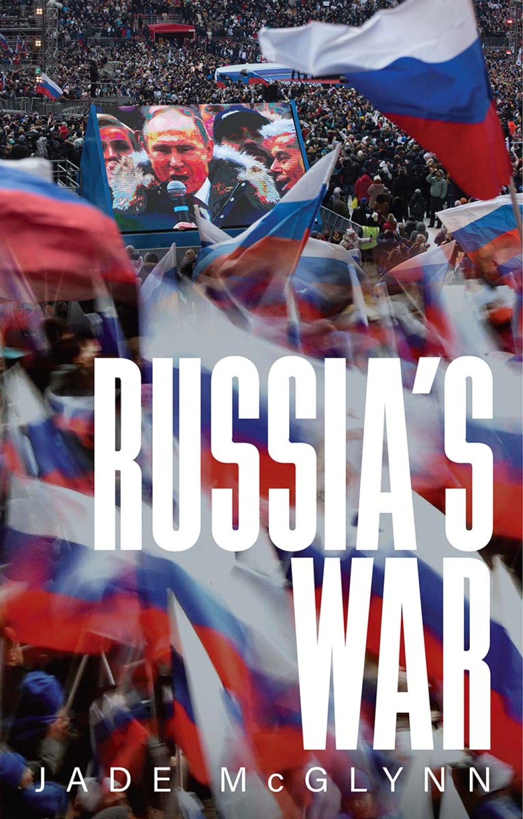 Russia’s War 1st Edition