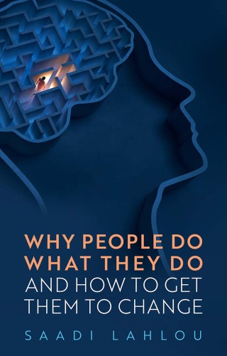 Cover image: Why People Do What They Do 1st edition 9781509559503