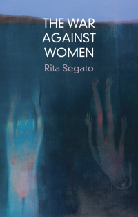 Imagen de portada: The War Against Women 1st edition 9781509562121