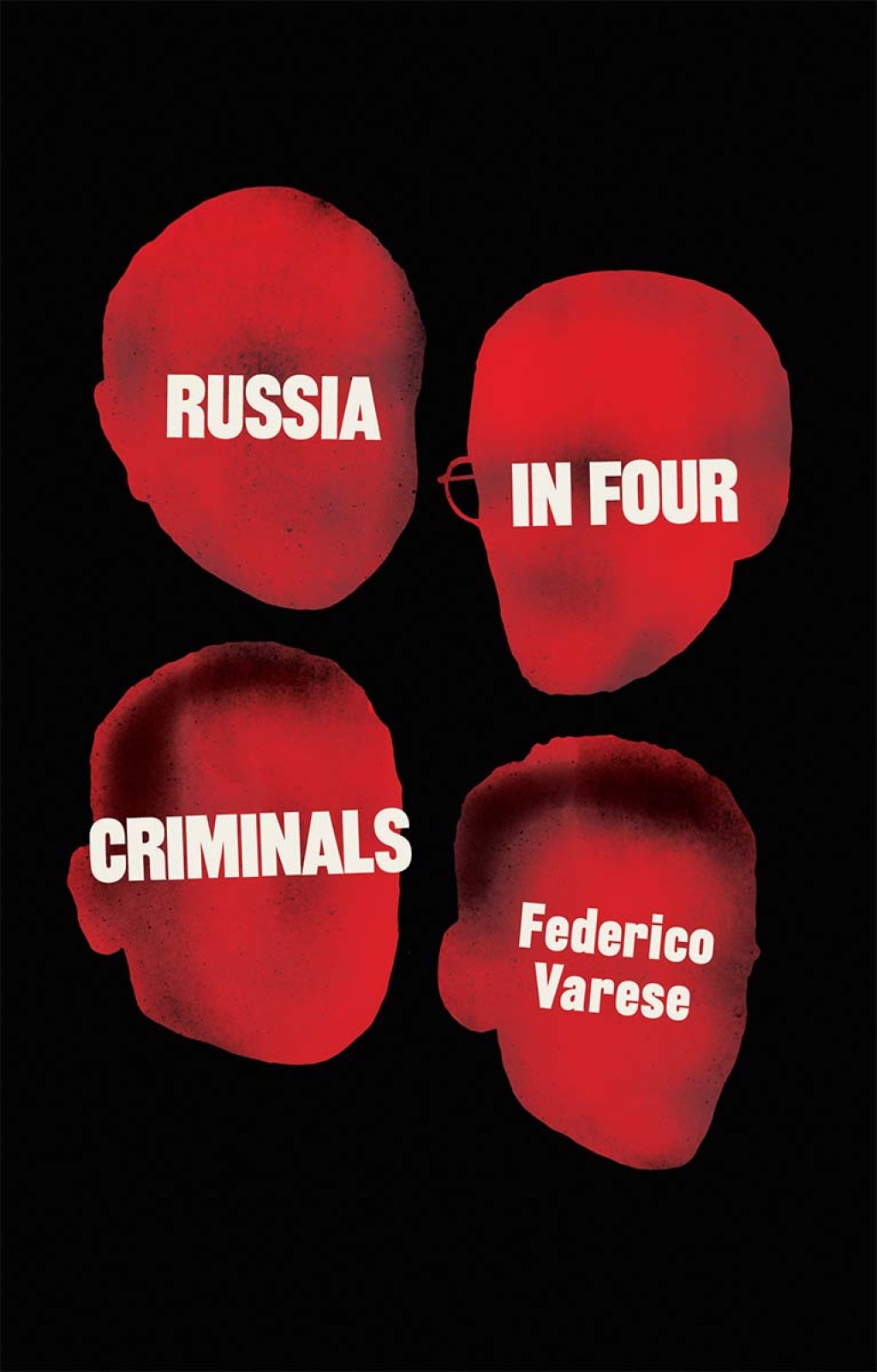 Russia in Four Criminals 1st Edition