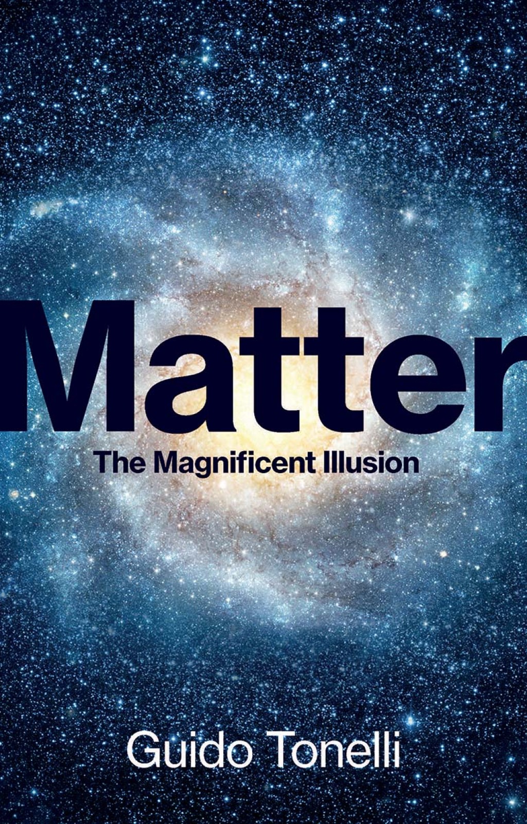Matter The Magnificent Illusion 1st Edition