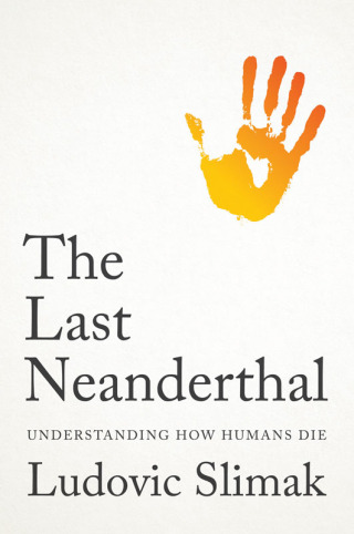 Imagen de portada: The Last Neanderthal 1st edition 9781509569588