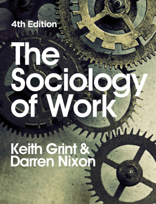 Cover image: The Sociology of Work 4th edition 9780745650456
