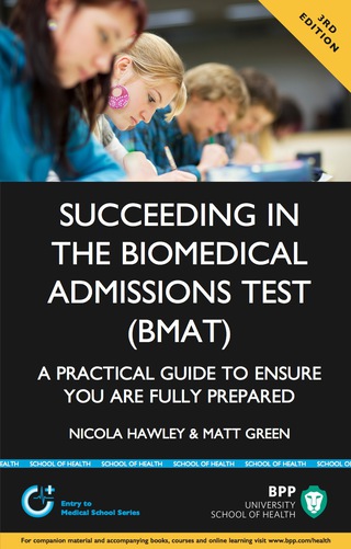 Cover image: Succeeding in the Biomedical Admissions Test (BMAT) 3rd edition