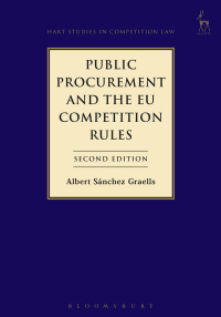 Cover image: Public Procurement and the EU Competition Rules 2nd edition 9781849466127