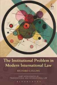 Imagen de portada: The Institutional Problem in Modern International Law 1st edition 9781509927920