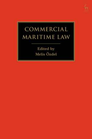 Imagen de portada: Commercial Maritime Law 1st edition 9781849466752