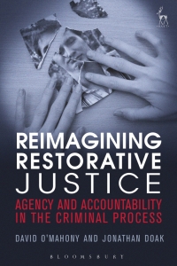 Cover image: Reimagining Restorative Justice 1st edition 9781849460569